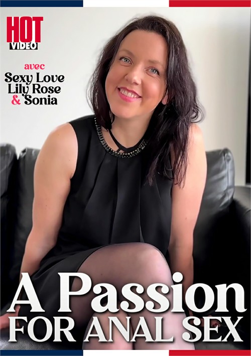 A Passion for Anal Sex