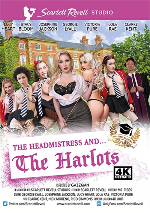 The Headmistress And . . . The Harlots