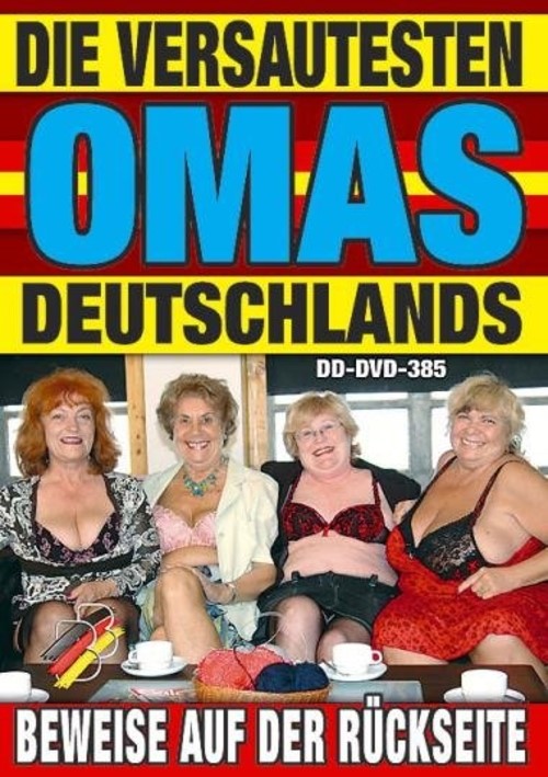 Die Versautesten Omas Deutschlands (Germany’s Sluttiest Grannies)