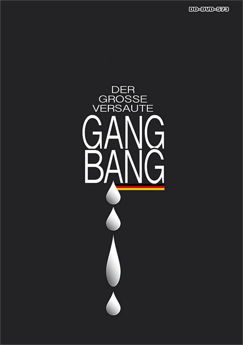 Gang Bang Der Grosse Versaute