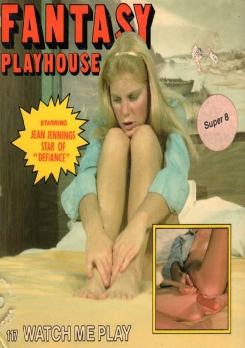 Fantasy Playhouse 117 – Watch Me Play