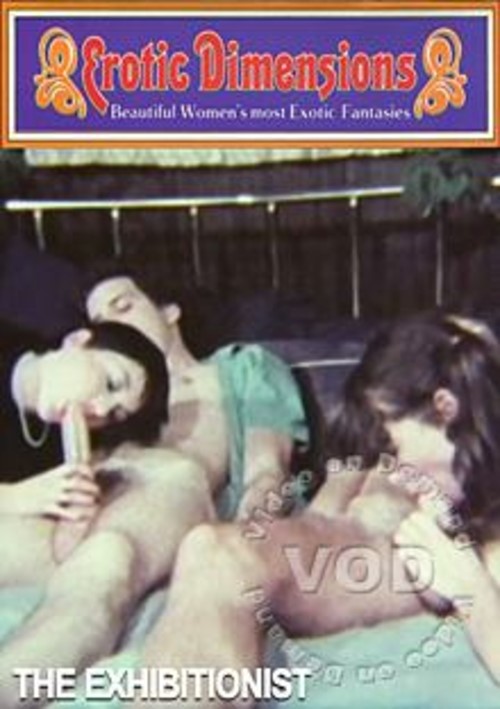 Erotic Dimensions 87 – The Exhibitionist