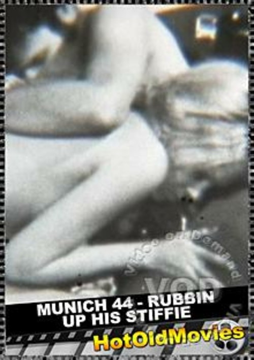 Munich 44 – Rubbin Up His Stiffie