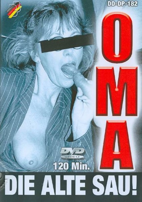 Oma 182 – Die Alte Sau!