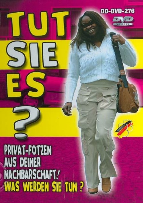 Tut Sie Es? 276