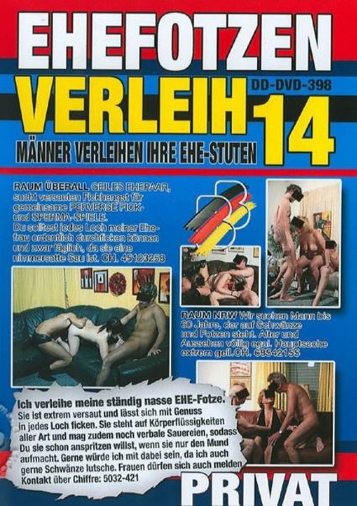 Ehefotzen Verleih 14