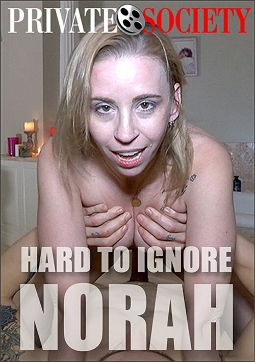 Hard to Ignore Norah