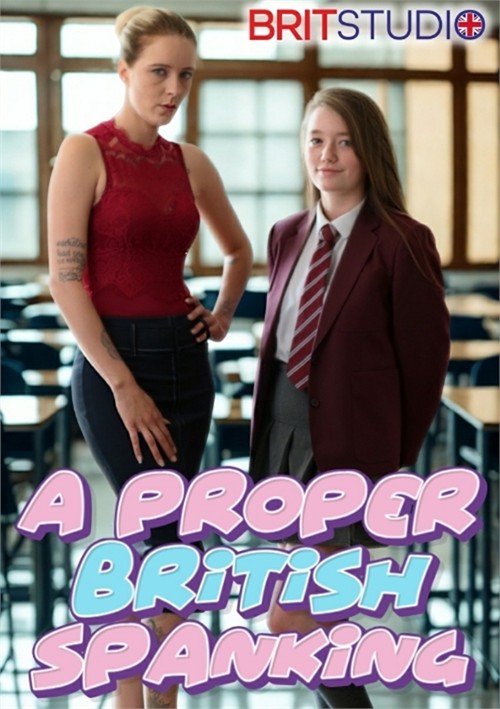 A Proper British Spanking