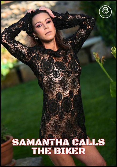 Samantha Calls The Biker