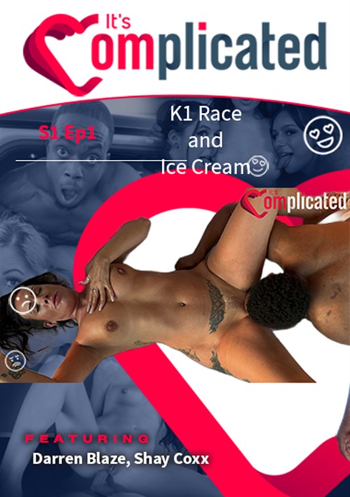 It’s Complicated Episode 1 – K1 Race and Ice Cream