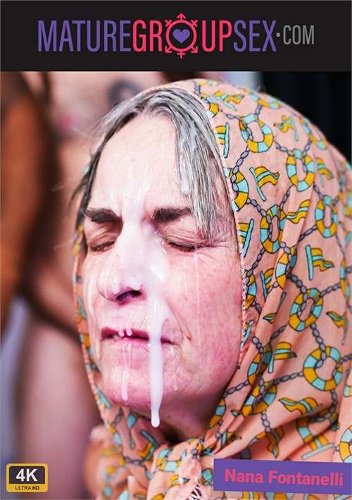 Mature Group Sex: Nana Fontanelli