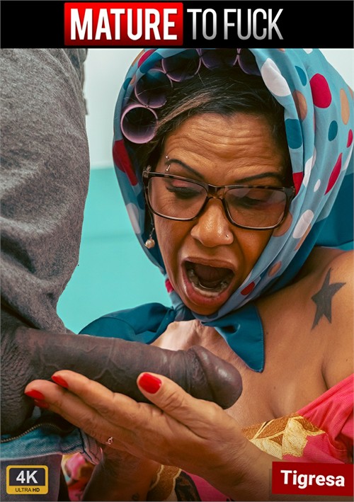 Mature To Fuck: Tigresa