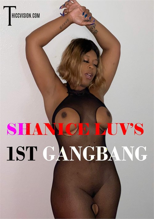 Shanice Luv’s 1st Gangbang
