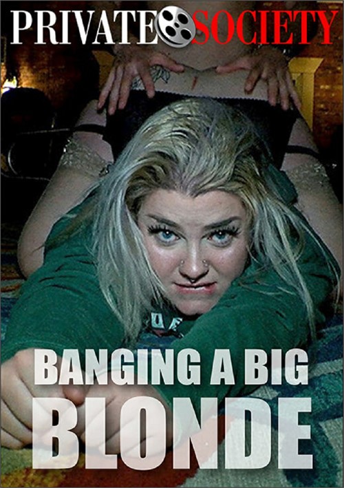 Banging A Big Blonde